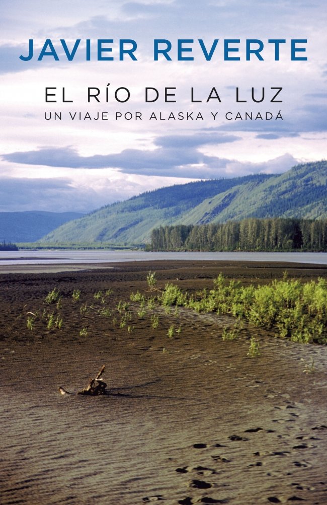 El río de la luz : un viaje a Alaska y Canadá (OBRAS DIVERSAS, Band 1032) Reading Aloud & Learning to Read