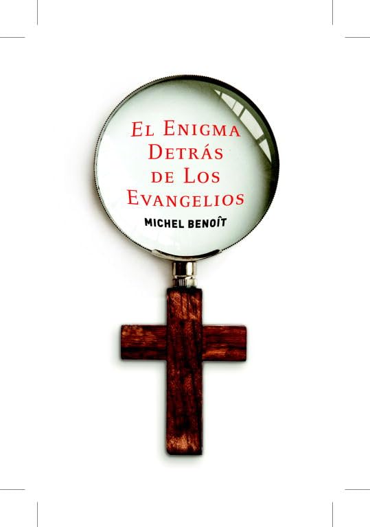 El enigma detras de los evangelios / The Enigma Behind The Gospels book