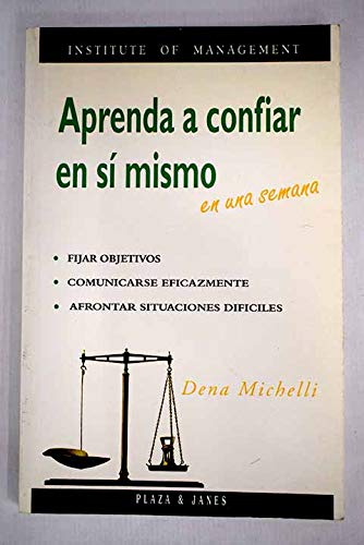 Aprenda a confiar en sí mismo en una semana Books