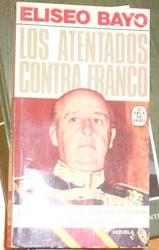 Los atentados contra Franco book