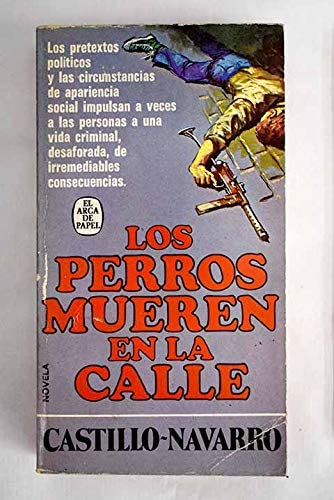 Los Perros mueren En La Calle book