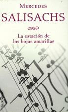 La estacion de las hojas amarillas(bolsillo) book