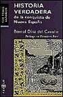 Historia Verdadera de La Conquista de Nueva Espana Contemporary literature