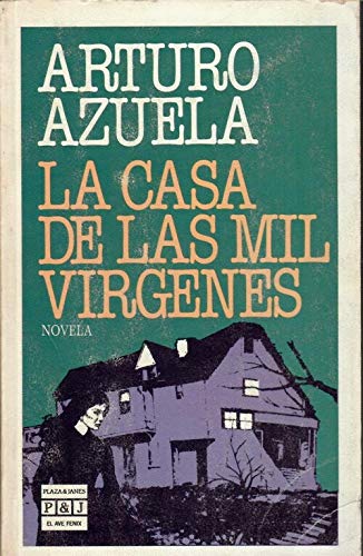 LA Casa De Las Mil Virgenes book