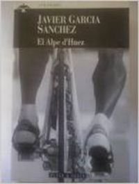 El Alpe d'Huez (Fiction, Poetry & Drama) Learning & Reference