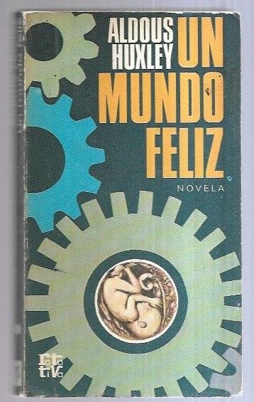 Un mundo feliz. Novela book
