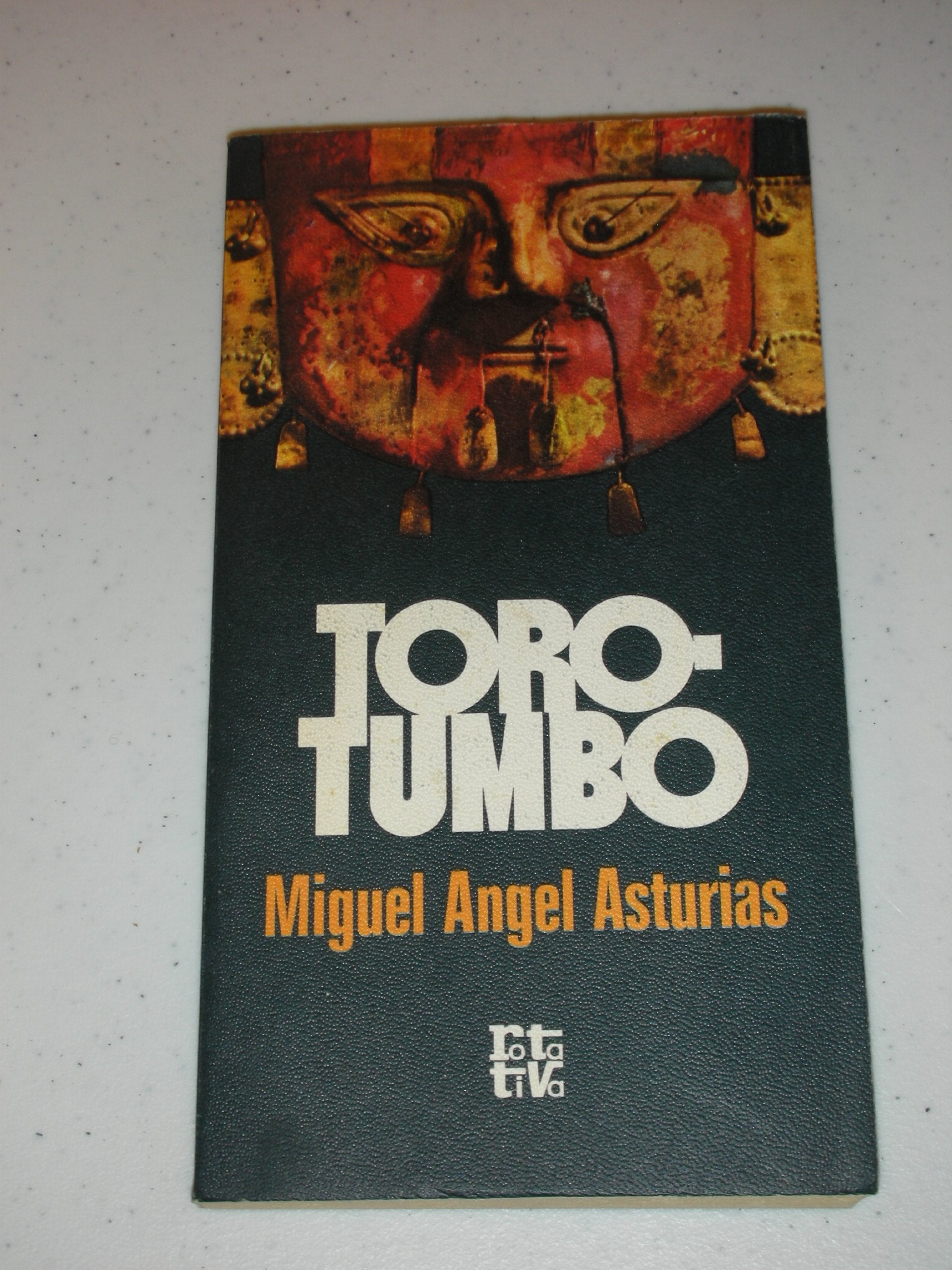 Torotumbo - La audiencia de los confines - Mensajes indios Books