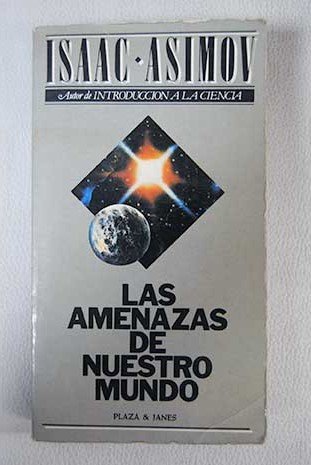 Las Amenazas De Nuestro Mundo/ the Threats of Our World Books