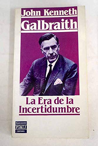 La era de la incertidumbre book