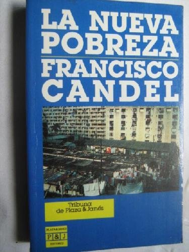 La nueva pobreza (Tribuna de Plaza & Janes) (Spanish Edition) Books