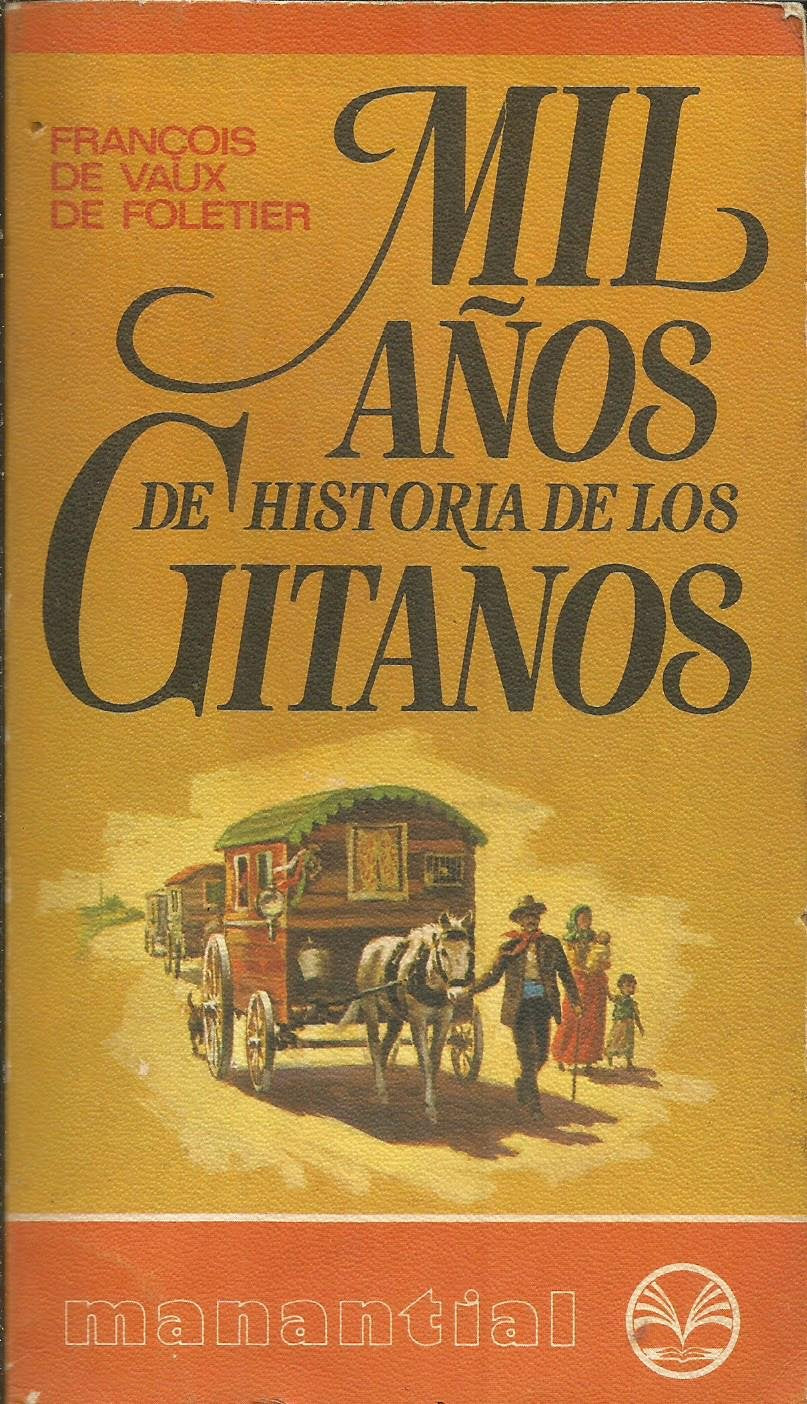 Mil años de historia de los gitanos book