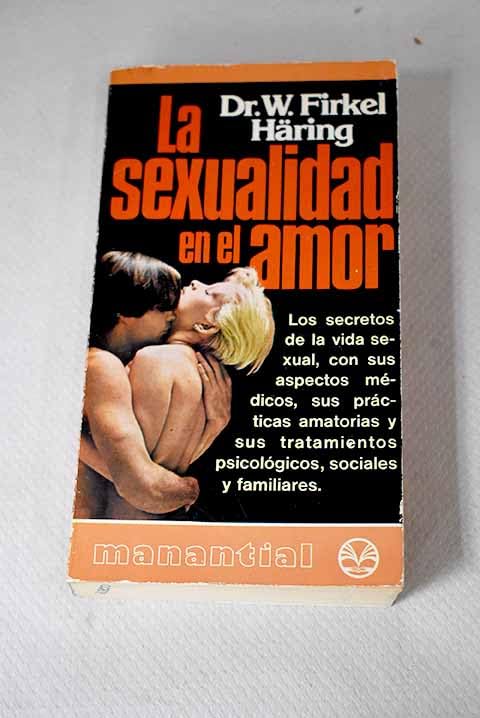 La sexualidad en el amor Books