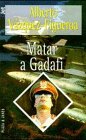 Matar a Gadafi Contemporary literature