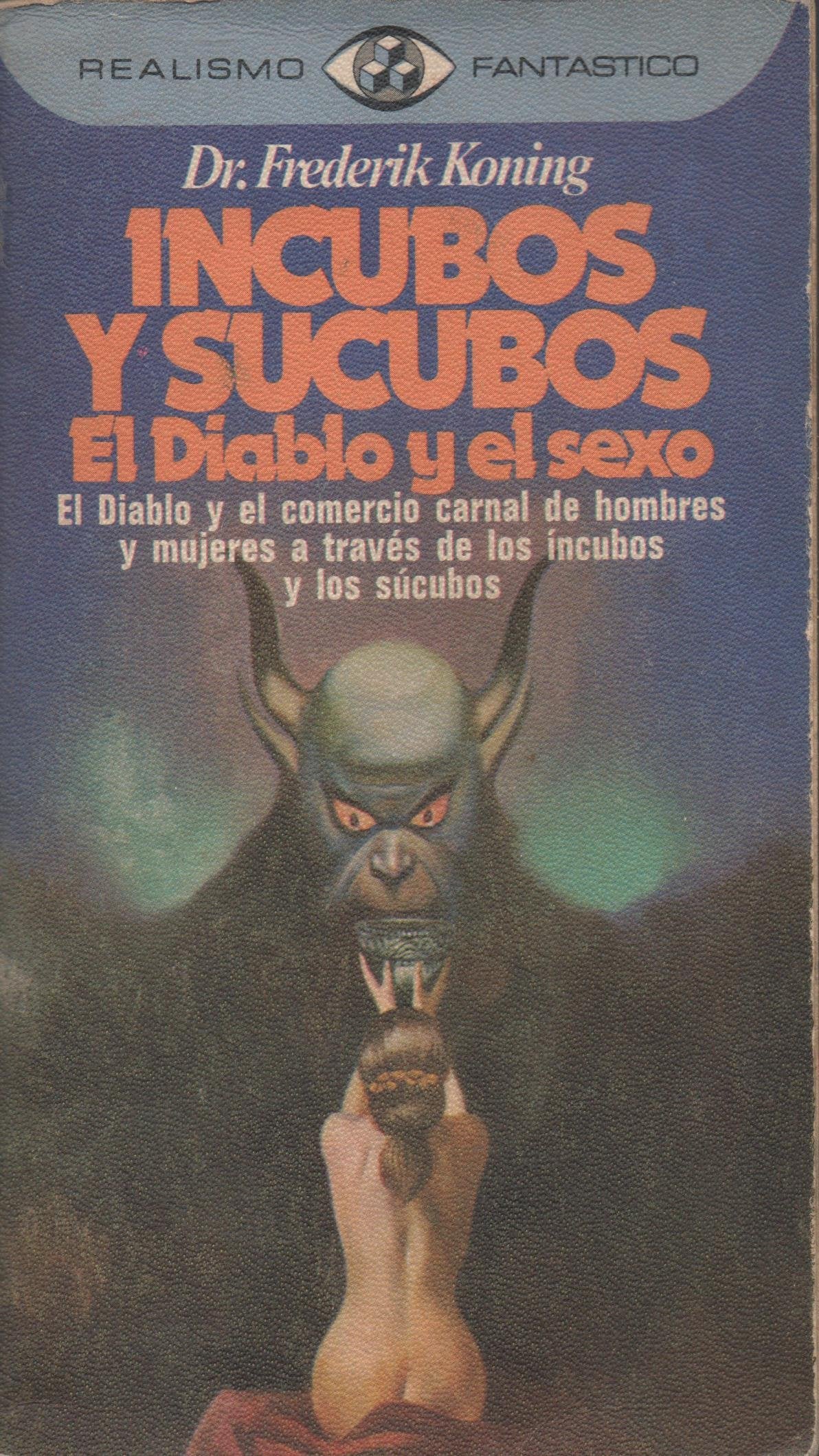 Íncubos y súcubos. El diablo y el sexo book