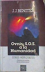 Ovnis: S.O.S a la humanidad Books