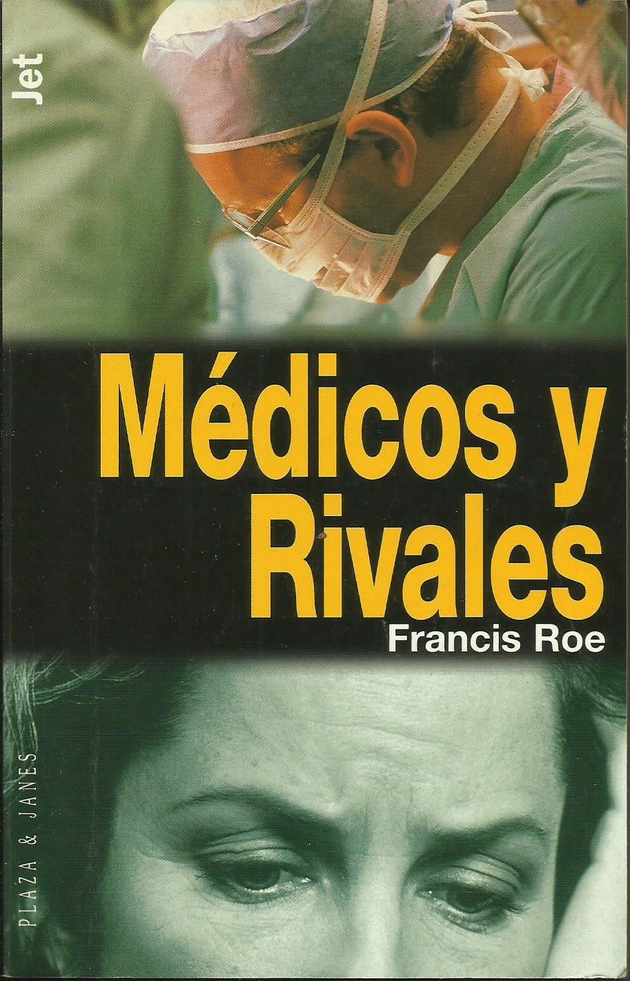 Médicos y rivales / Medicos y rivales Books