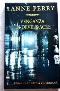 Venganza en devil's acre / Death in the Devil's Acre: Intriga en la epoca victoriana Historical Fiction