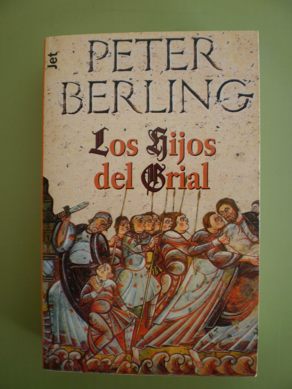LOS HIJOS DEL GRIAL by PETER BERLING book