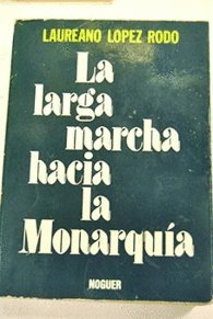 la larga marcha hacia la monarquía Books