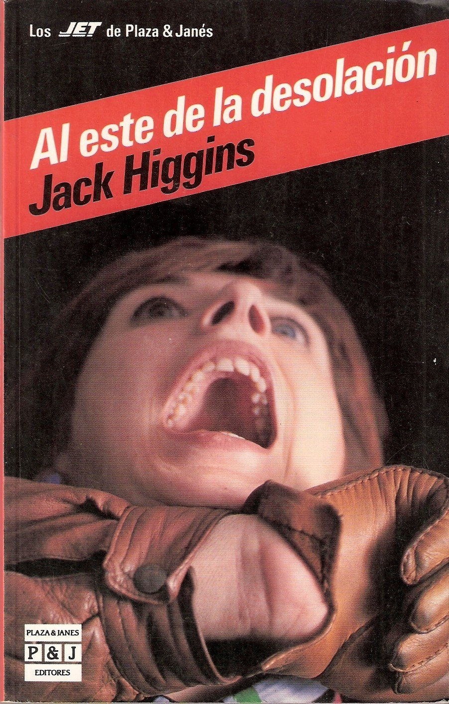 Al Este de la Desolación (Los Jet de Plaza & Janes, 95) Books