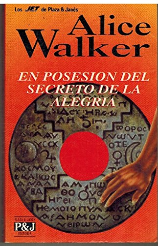 En Posesion Del Secreto De LA Alegria/Possessing the Secret of Joy book