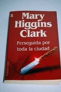 Perseguida por toda la ciudad/ All Around The Town (Fiction, Poetry & Drama) Suspense & Thrillers