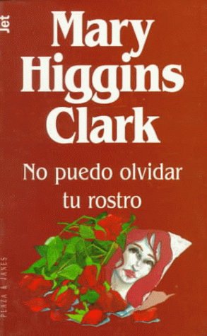 No Puedo Olvidar Tu Rostro / Let Me Call You Sweetheart Contemporary literature