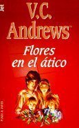 Flores En El Atico / Flowers in the Attic (Dollanganger Series, Band 1) Horror & Mystery