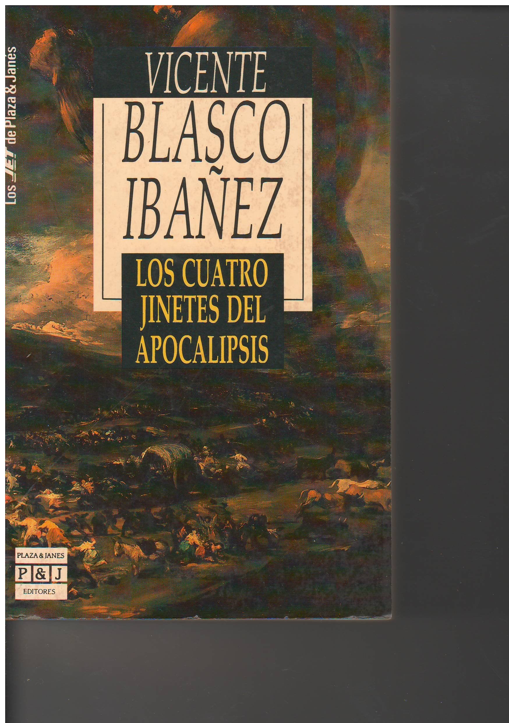 Los cuatro jinetes del apocalipsis/ The Four Horsemen of The Apocalypse book