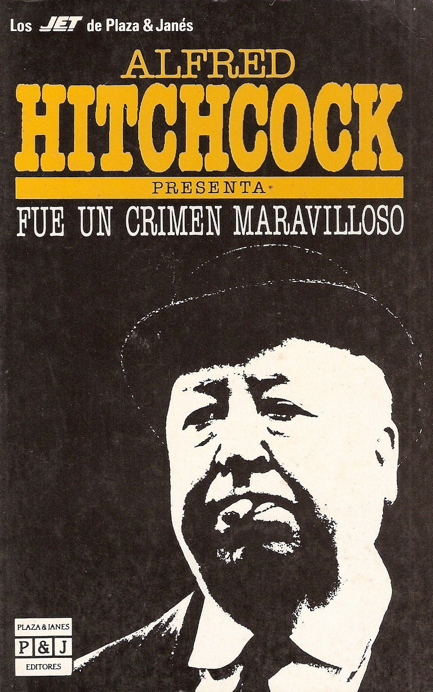 Fue un Crimen Maravilloso (Los Jet de Plaza & Janes Books