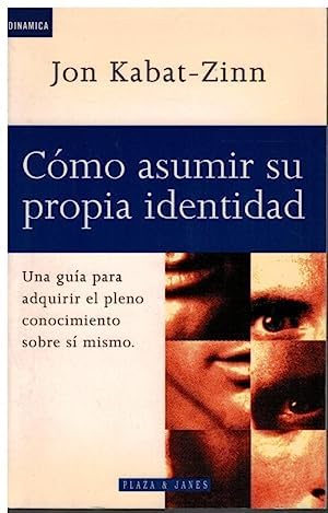 Como Asumir Su Propia Identidad: Wherever You Go There You Are Books
