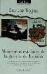 Momentos Estelares de la Guerra Deespa�a Books