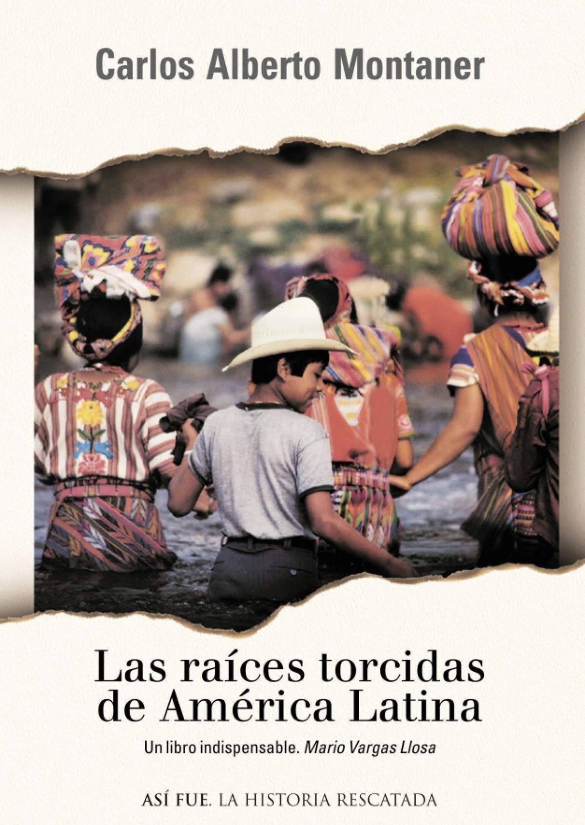 Las Raices Torcidas De America Latina / Twisted Roots book