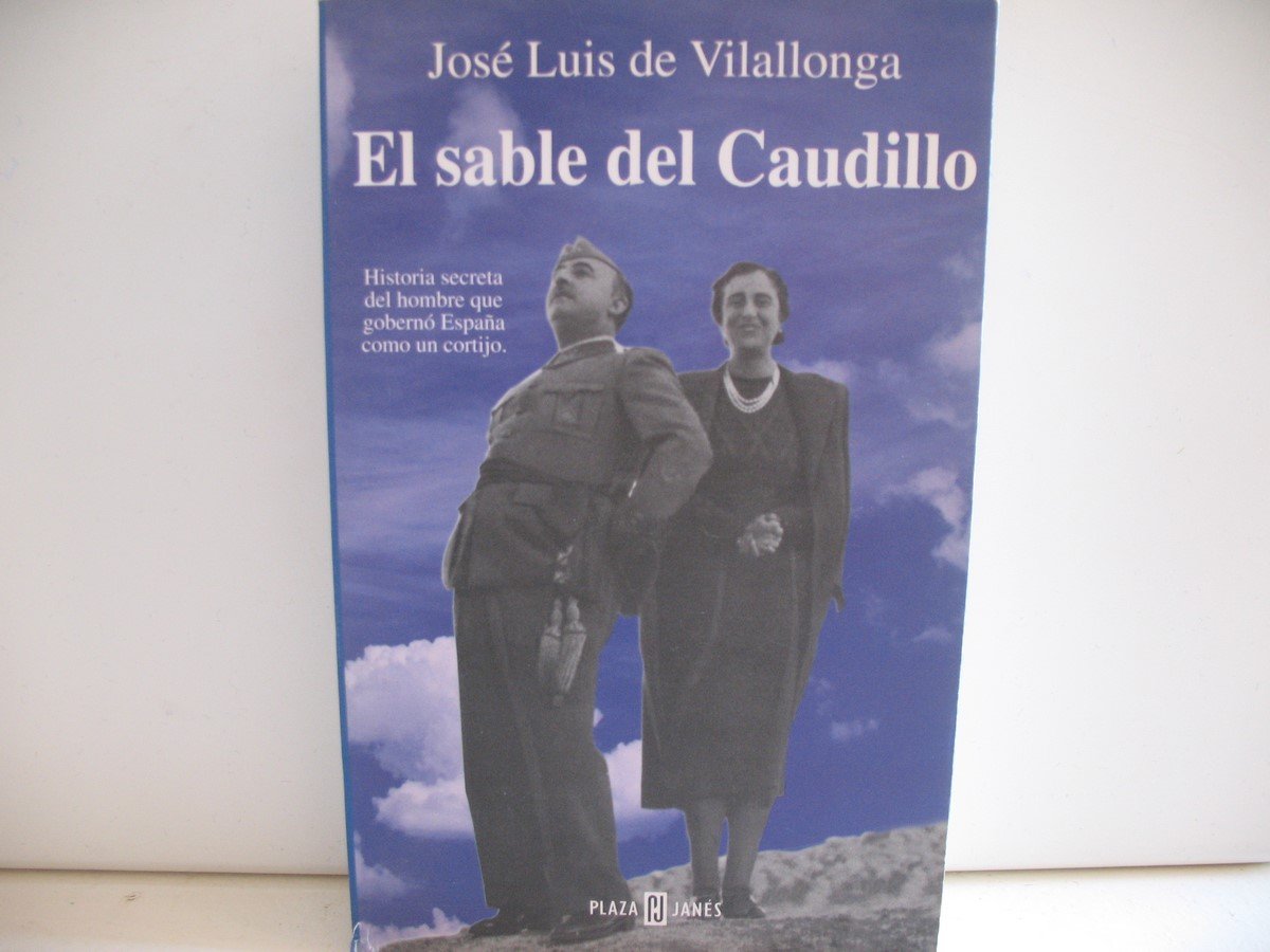 El sable del caudillo Books