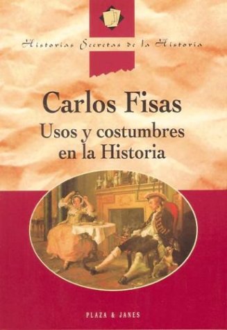 Usos y costumbres de la historia book