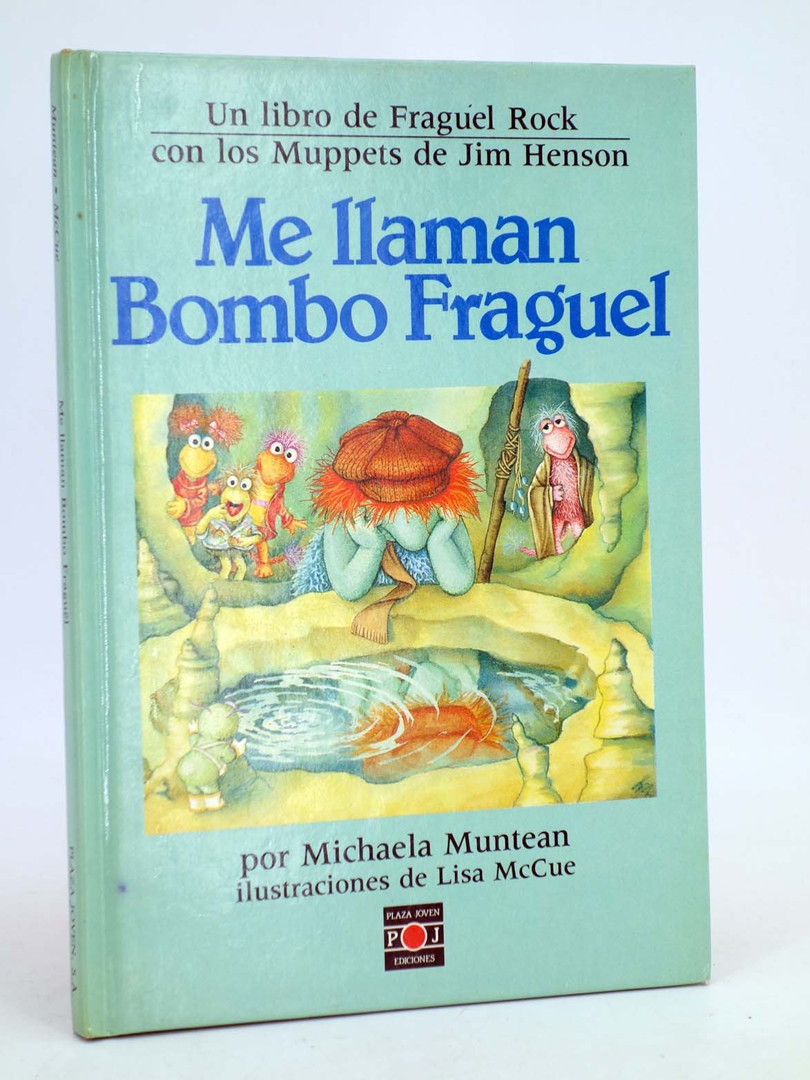 Me Llaman Bombo Fraguel: Fraguel Rock/Fraggle Rock Storybooks : They Call Me Boober Fraggle Books
