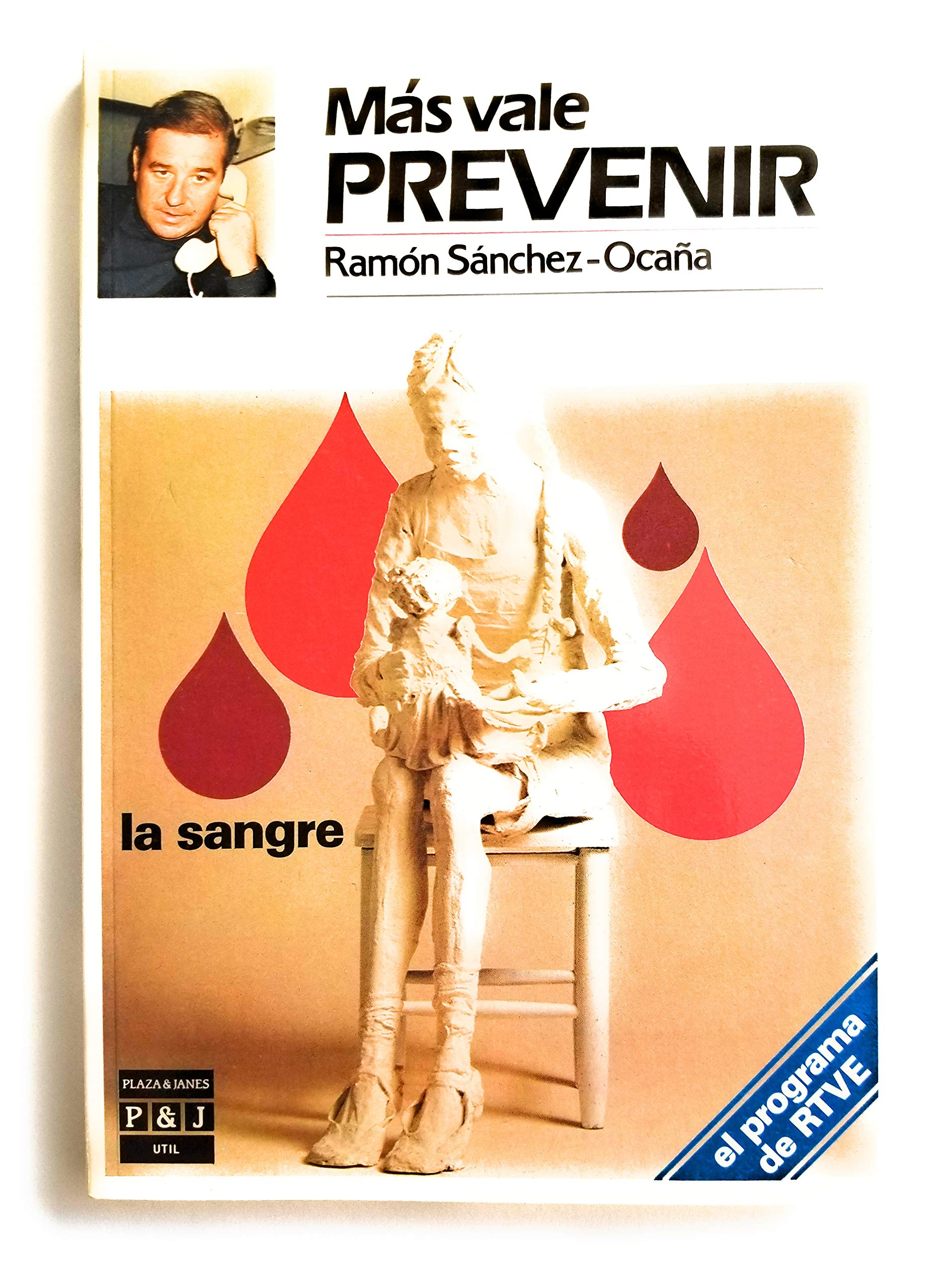 LA Sangre (MAS VALE PREVENIR/THE BLOOD) Books