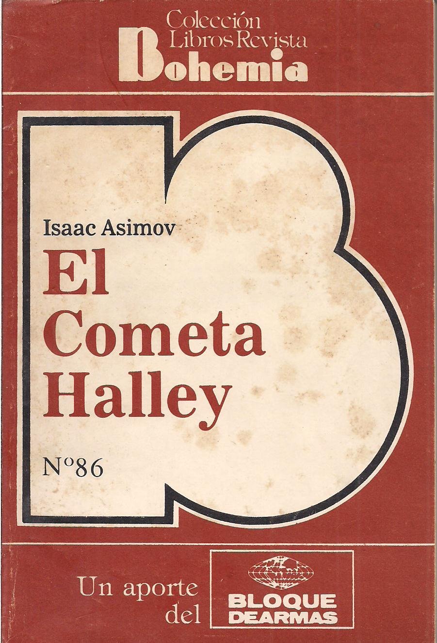 El Cometa Halley/Asimov's Guide to Halley's Comet Business & Technology