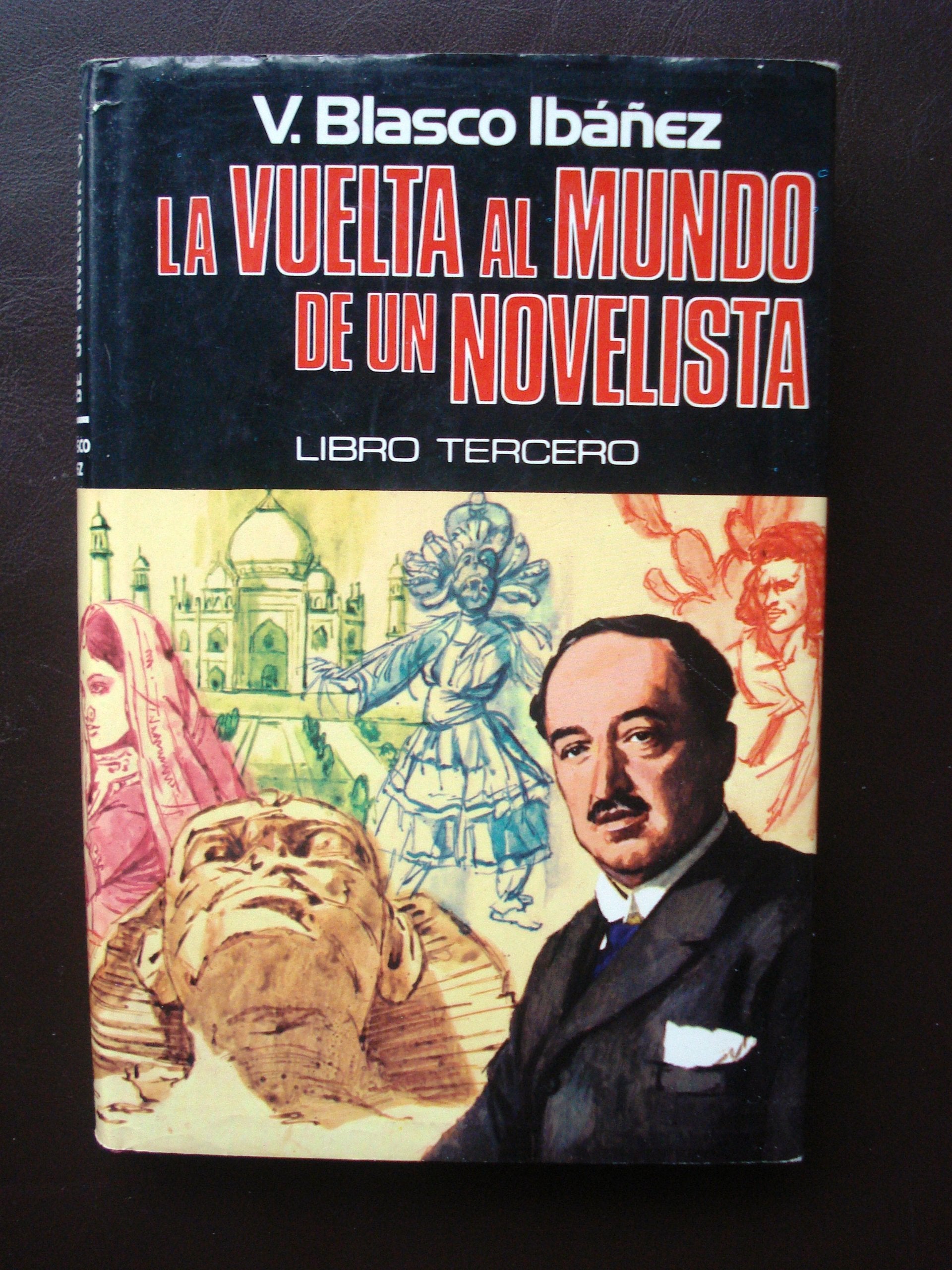 LA VUELTA AL MUNDO DE UN NOVELISTA LIBRO TERCERO book
