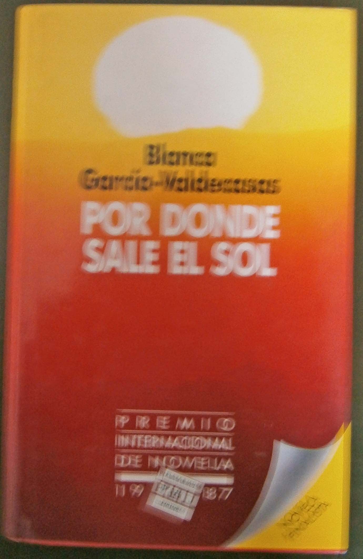Por donde sale el sol Books
