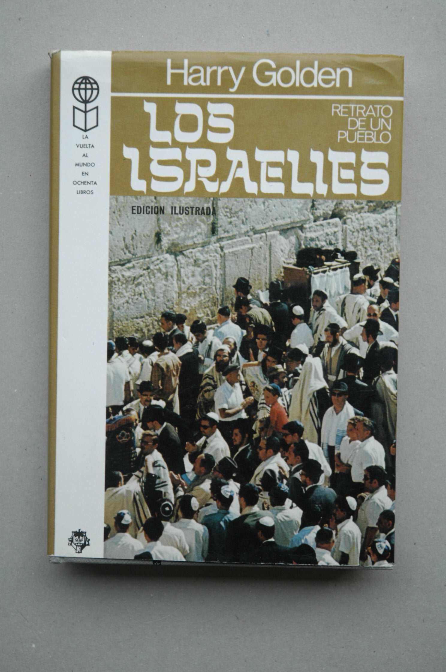 Los israelíes: retrato de un pueblo book