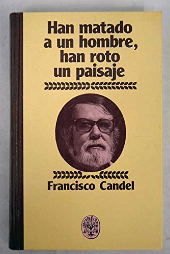 Han matado a un hombre, han roto un paisaje Books