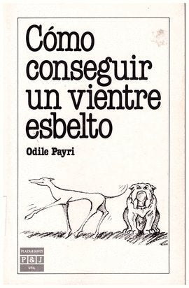 CÓMO CONSEGUIR UN VIENTRE ESBELTO Books