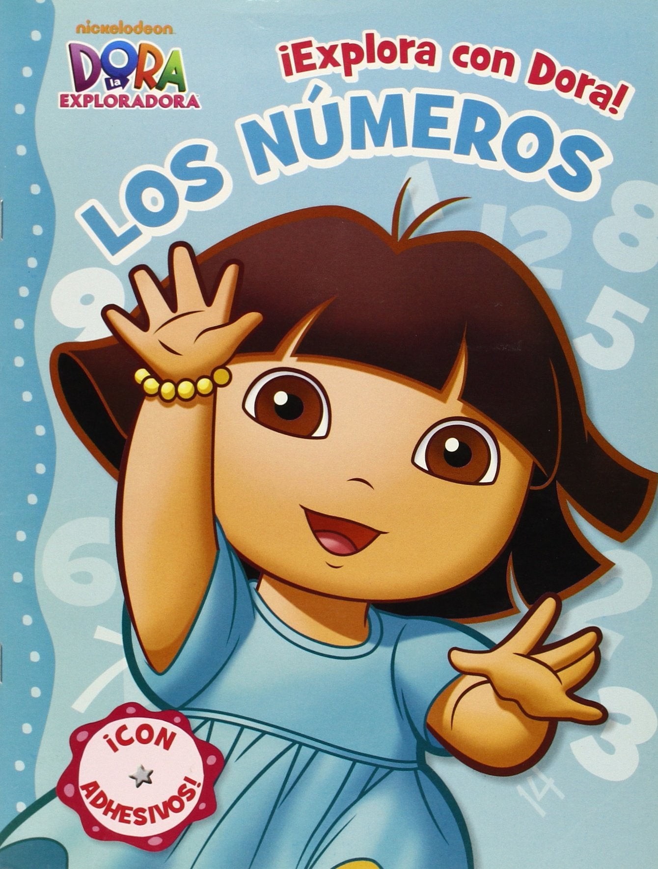 ¡Explora con Dora! Los números (Dora la exploradora. Actividades): (Incluye adhesivos) Non-fiction