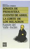 Sonata De Primavera: Cuento De Abril LA Corte De Los Milagros Foreign Languages ​​& Dictionaries