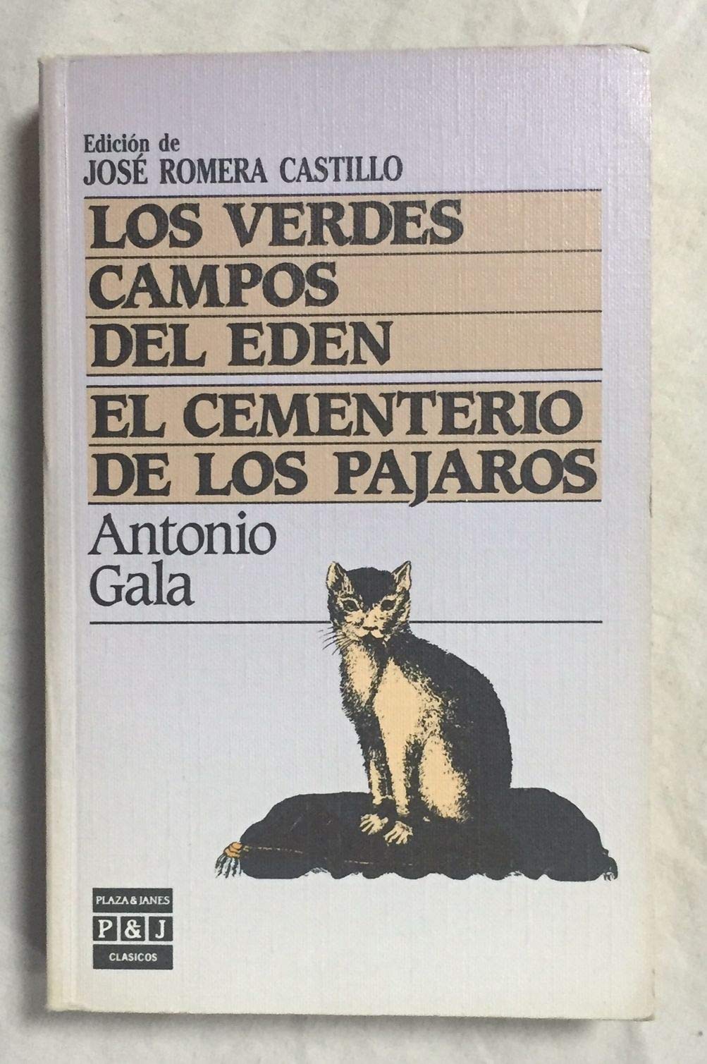 LOS VERDES CAMPOS DEL EDEN - EL CEMENTERIO DE LOS PAJAROS. Edición de José Romera Castillo Books