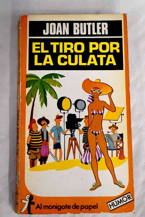 El tiro por la culata Books