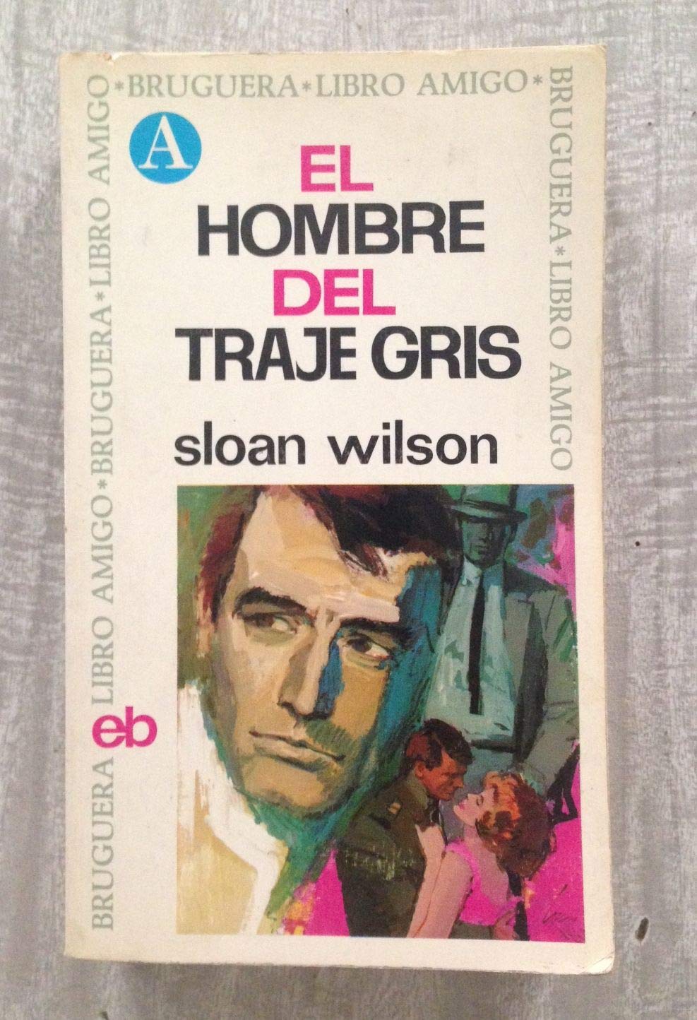 EL HOMBRE DEL TRAJE GRIS book