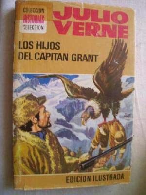 Historias Seleccion serie Julio Verne numero 08: Los hijos del Capitan Grant book