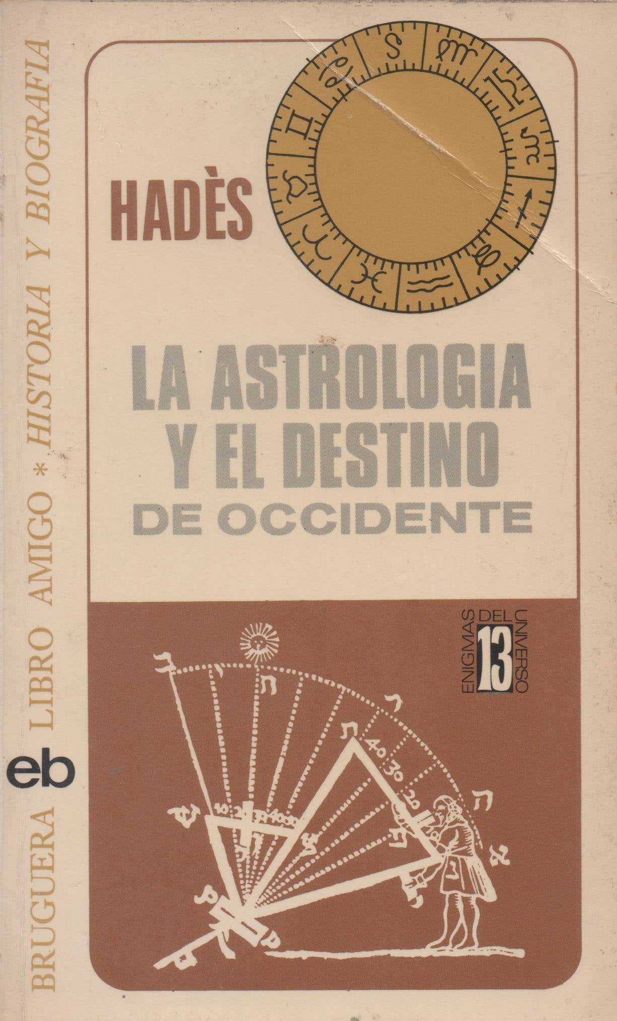 La astrología y el destino de Occidente book
